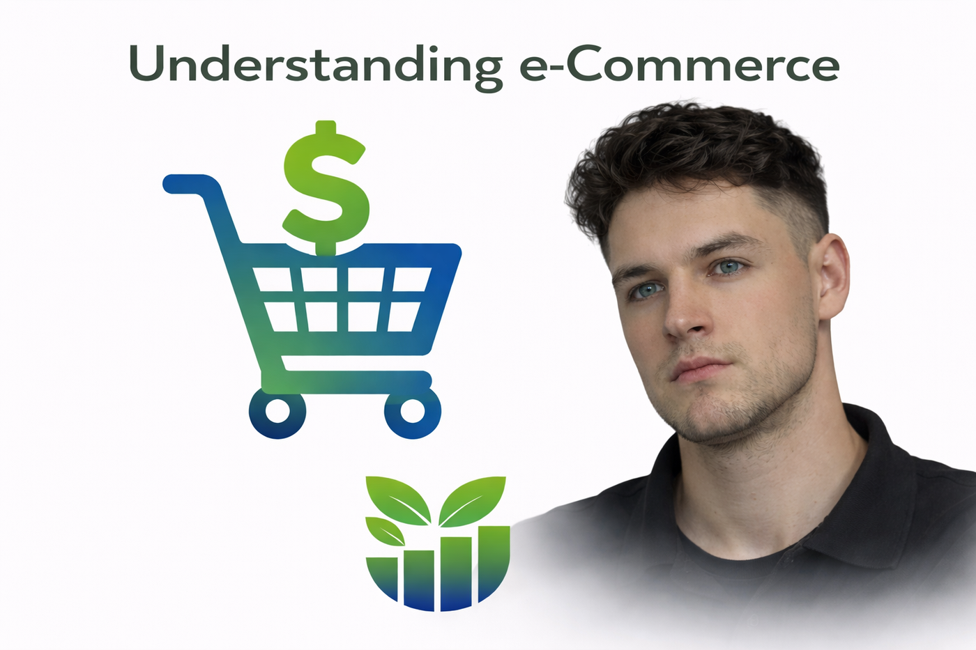 Lesson 1 — Understanding e-Commerce